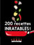 200 recettes faciles et inratables