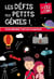 Les défis des petits génies ! : du CE2 au CM1