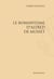 Le romantisme d'alfred de musset