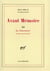 Avant memoire - vol03 - la fauconnier (a paris, sous louis xv)