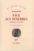 Face aux ténèbres - chronique d'une folie