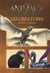 Les animaux fantastiques : les créatures