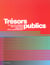 Tresors publics - vingt ans de creation dans les fonds regionaux d'art contemporain