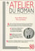 L'Atelier du roman