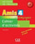 AMIS ET COMPAGNIE : français - niveau 4, B1 - cahier d'activités