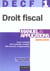 DECF N.1 - DROIT FISCAL - MANUEL & APPLICATIONS (13e édition)