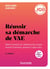 Réussir sa démarche de VAE : bâtir le dossier de validation des acquis, réussir l'entretien, préparer l'après-jury (6e édition)