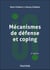Mécanismes de défense et coping (4e édition)