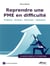 Reprendre une PME en difficulté
