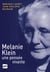 Melanie Klein, une pensée vivante