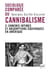 Sociologie comparée du cannibalisme Tome 3