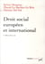 Droit social européen et international (2e édition)