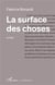 La surface des choses