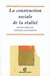 La construction sociale de la realite