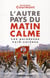 L'autre pays du matin calme - les paradoxes nord-coréens