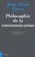 Philosophie de la communication, I