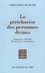 La Périchorèse des personnes divines