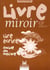 Nouveau livre miroir cp cycle 2 lire ecrire guide du maitre