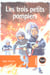 Les trois petits pompiers