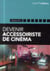 Devenir accessoiriste pour le cinéma