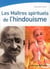 Les Maîtres spirituels de l'hindouisme