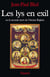 Les Lys en exil : Ou la seconde mort de l'Ancien Régime