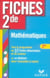 Fiches bac Tome 18 : fiches 2nde, mathématiques