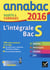 Annabac - l'intégrale du bac s (édition 2016)
