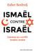 Genèse du conflit israélo-arabe - Ismaël contre Israël