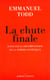La chute finale - essai sur la décomposition de la  sphère sovietique