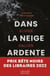 Dans la neige ardente