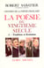 L'histoire générale de la poésie française t.6 - la poésie du XX siècle t.1 - tradition et évolution