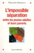 L'impossible séparation - entre les jeunes adultes et leurs parents