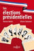 Les élections présidentielles (2e édition)
