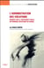 L'administration des vocations - enquête sur le traitement du chômage artistique en France