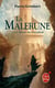 La Malerune Tome 1 - les armes de Garamont