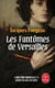 Les Fantômes de Versailles