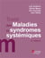Traité des maladies et syndromes systémiques (6e édition)