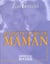 Le petit livre de maman