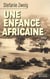 Une enfance africaine