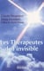 Les therapeutes de l'invisible