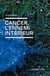 Cancer, l'ennemi intérieur