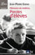 Mémoires de maîtres, paroles d'élèves