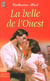 Belle de l'ouest (la)