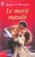 Marie maudit (le)