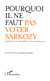 Pourquoi il ne faut pas voter Sarkozy