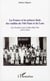 La France et les princes thaïs des confins du Viêt-Nam et du Laos - des pavillons noirs à Diên Biên Phù (1873-1954)