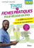 Toutes les fiches pratiques pour réussir en IFAS : plus de 120 fiches illustrées classées par ordre alphabétique