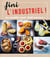 Fini l'industriel ! 100 recettes tout "fait maison"