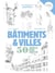 Dessiner bâtiments et villes : 50 modèles pour débuter